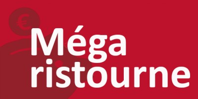Méga ristourne